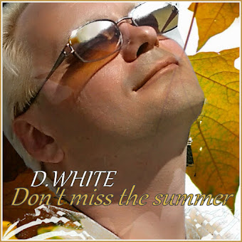 D.White Don'T Miss The Summer Скачать И Слушать Музыку Бесплатно