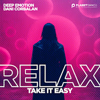 Deep Emotion Relax, Take It Easy Ft Dani Corbalan Скачать И.