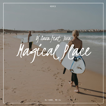 Dj Sava Magical Place (Deluxe Version) (Feat. Iova) Скачать И.