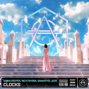 Going Deeper Clocks (Extended Mix) Ft Rich Fayden & Samantha Leon.