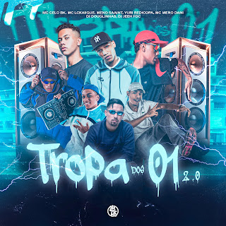 Meno Saaint Tropa Dos 01 - 2.0 (Feat. Mc Lckaiique, Yuri Redicopa.