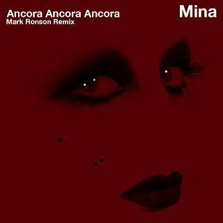 Mina Ancora, Ancora, Ancora (Extended Version) [Mark Ronson Remix.