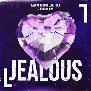 Pascal Letoublon Jealous (Feat. Jordan Rys) Ft Izko Скачать И.