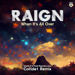 Raign When It'S All Over (Ralphie B & Frank Waanders Present.