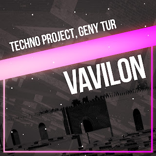 Techno Project Vavilon Ft Geny Tur Скачать И Слушать Музыку Бесплатно